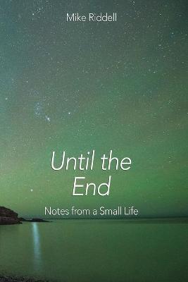 Book cover for Until the End