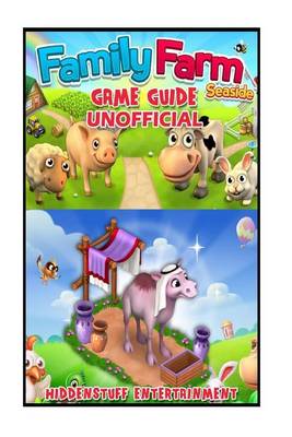 Book cover for Family Farm Seaside Game Guide Unofficial