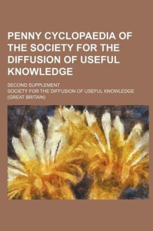 Cover of Penny Cyclopaedia of the Society for the Diffusion of Useful Knowledge; Second Supplement