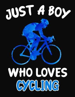 Book cover for Just a Boy Who Loves Cycling