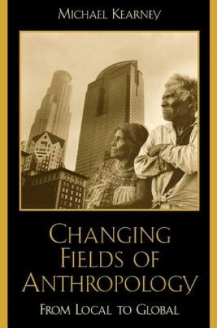 Cover of Changing Fields of Anthropology
