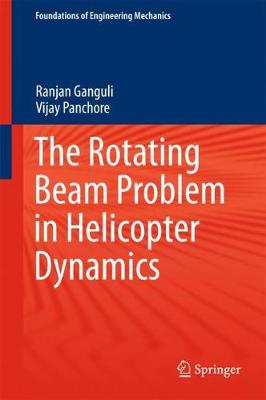 Cover of The Rotating Beam Problem in Helicopter Dynamics