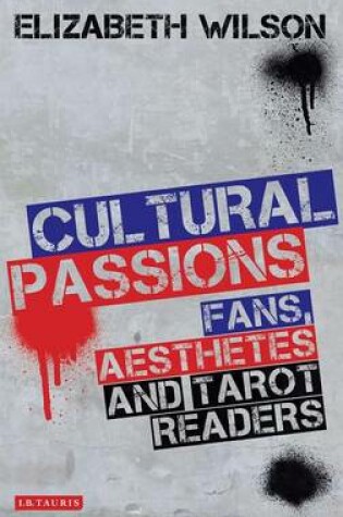 Cover of Cultural Passions: Fans, Aesthetes and Tarot Readers