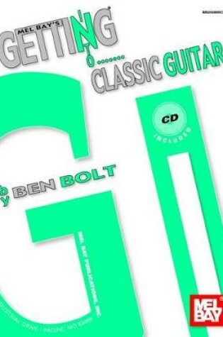 Cover of Mel Bay's Getting Into Classic Guitar