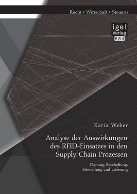Book cover for Analyse der Auswirkungen des RFID-Einsatzes in den Supply Chain Prozessen