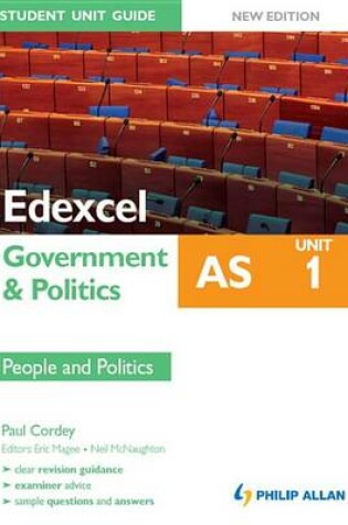 Cover of Edexcel AS Government & Politics Student Unit Guide: Unit 1 New Edition People and Politics