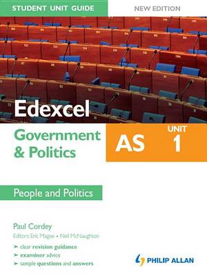 Book cover for Edexcel AS Government & Politics Student Unit Guide: Unit 1 New Edition People and Politics