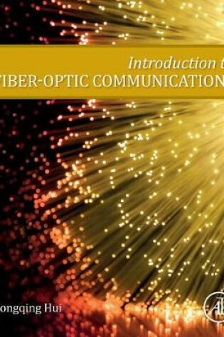 Cover of Introduction to Fiber-Optic Communications