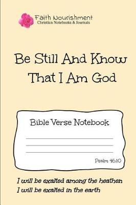Book cover for Be Still and Know That I Am God