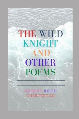 Cover of The Wild Knight and Other Poems Illustrated