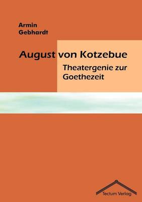 Book cover for August von Kotzebue