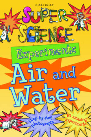 Cover of Super Science Experiments Air and Water