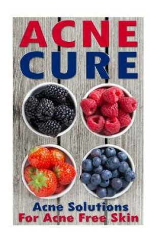 Cover of Acne Cure