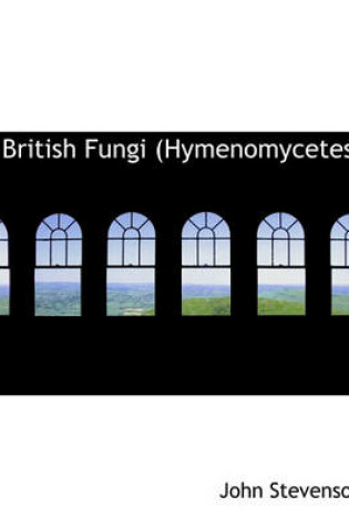 Cover of British Fungi (Hymenomycetes)