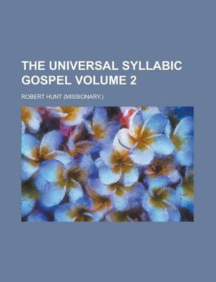 Book cover for The Universal Syllabic Gospel Volume 2