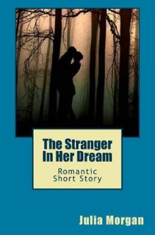Cover of The Stranger In Her Dream