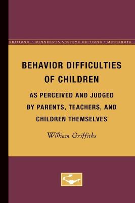 Book cover for Behavior Difficulties of Children as Perceived and Judged by Parents, Teachers, and Children Themselves