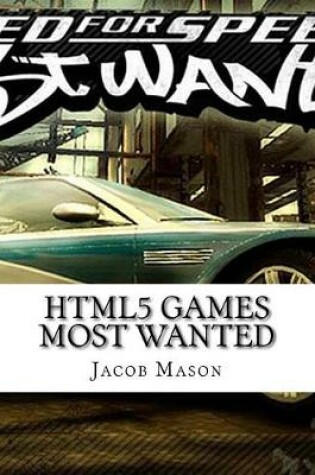 Cover of Html5 Games Most Wanted