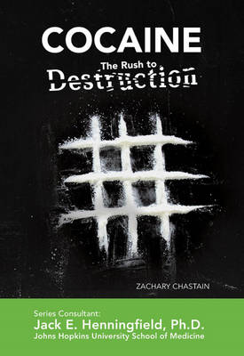 Book cover for Cocaine: The Rush to Destruction
