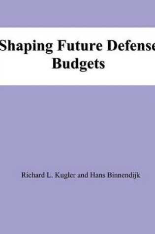 Cover of Shaping Future Defense Budgets