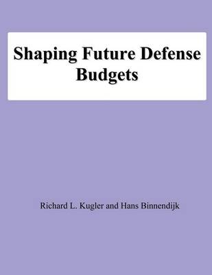 Book cover for Shaping Future Defense Budgets