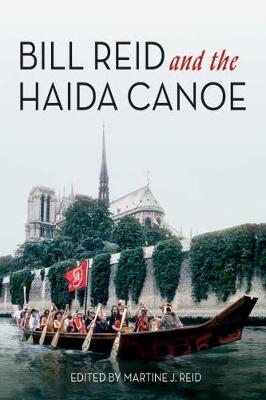 Cover of Bill Reid and the Haida Canoe