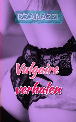 Book cover for Vulgaire verhalen