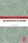 Book cover for The Aesthetics of History