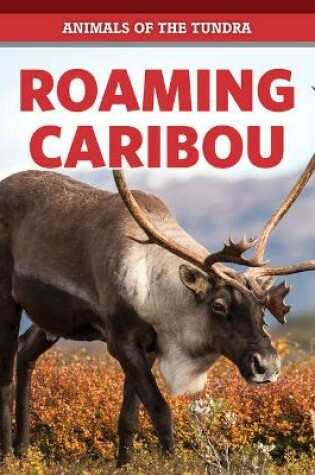 Cover of Roaming Caribou