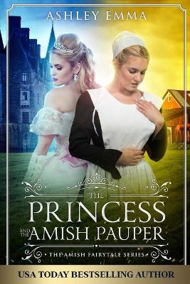 Book cover for The Princess and the Amish Pauper