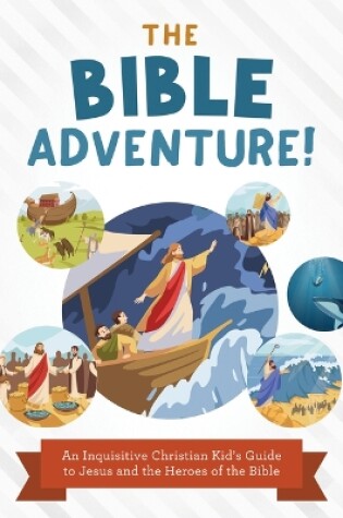 Cover of The Bible Adventure!