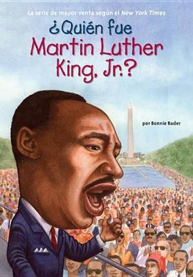 Book cover for Qui N Fue Martin Luther King, Jr.?