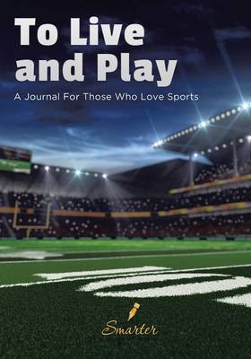 Book cover for To Live and Play