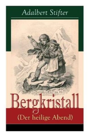 Cover of Bergkristall (Der heilige Abend)