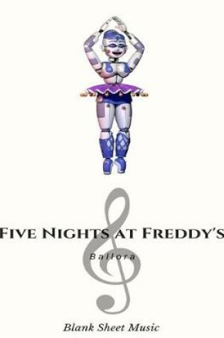 Cover of Ballora Blank Sheet Music Five Nights at Freddy's