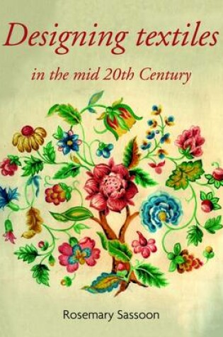 Cover of Designing Textiles in the Mid-Twentieth Century