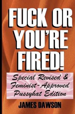 Book cover for Fuck or You're Fired!