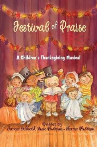 Cover of Festival of Praise- A Children's Thanksgiving Musical