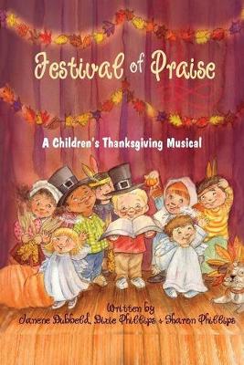 Book cover for Festival of Praise- A Children's Thanksgiving Musical