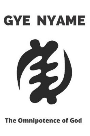 Cover of Gye Nyame Lined Journal