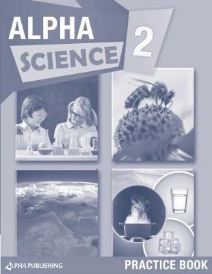 Book cover for Alpha Science Grade 2 Practice Book