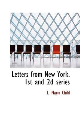 Book cover for Letters from New York. 1st and 2D Series