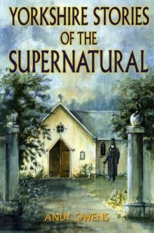 Cover of Yorkshire Stories of the Supernatural