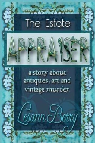 Cover of The Estate Appraiser