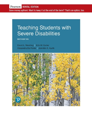 Book cover for Teaching Students with Severe Disabilities [RENTAL EDITION]