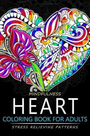 Cover of Mindfulness Heart Coloring Book for Adults