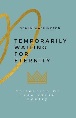 Cover of Temporarily Waiting For Eternity