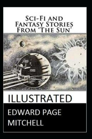 Cover of Sci-Fi and Fantasy Stories From 'The Sun' Illustrated Edition