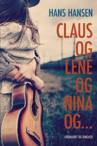 Cover of Claus og Lene og Nina og...