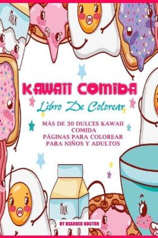 Cover of KAWAII COMIDA Libro De Colorear